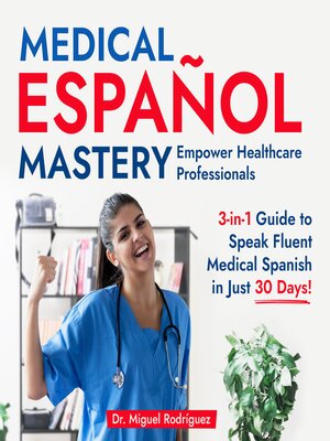 cover image of Medical Español Mastery